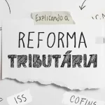 Os Impactos da Reforma Tributária no Setor de Serviços